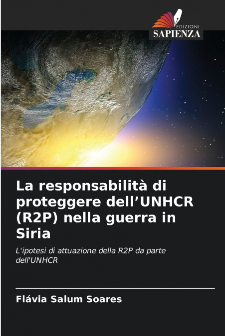 La responsabilità di proteggere dell’UNHCR (R2P) nella guerra in Siria