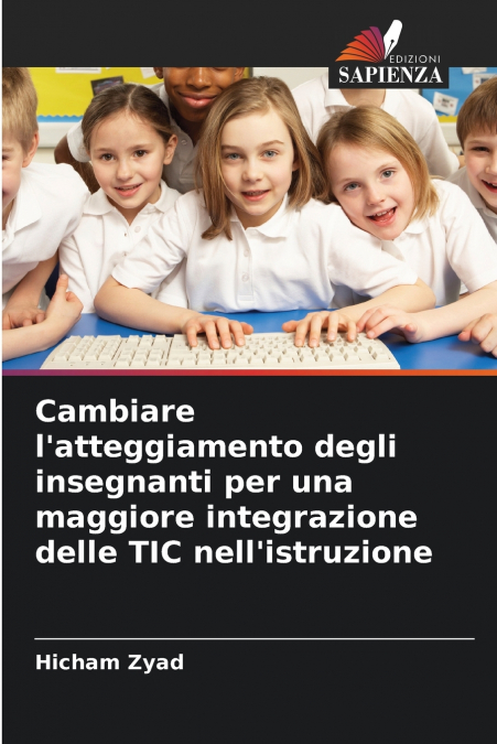 Cambiare l’atteggiamento degli insegnanti per una maggiore integrazione delle TIC nell’istruzione