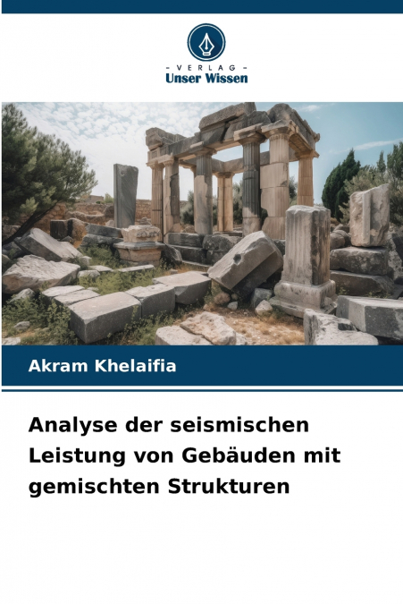 Analyse der seismischen Leistung von Gebäuden mit gemischten Strukturen