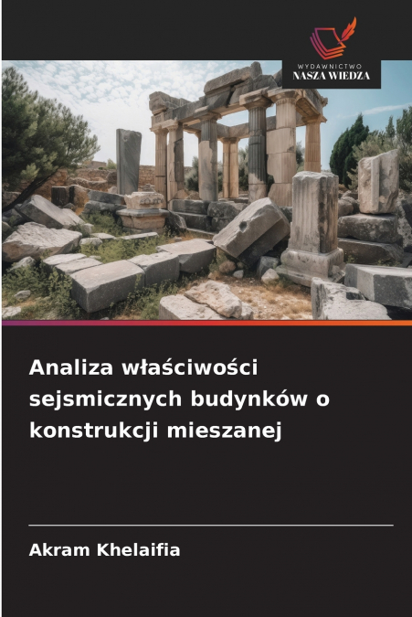 Analiza właściwości sejsmicznych budynków o konstrukcji mieszanej