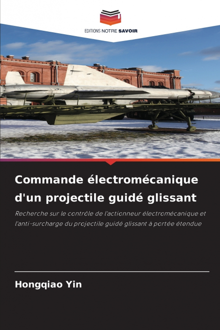 Commande électromécanique d’un projectile guidé glissant