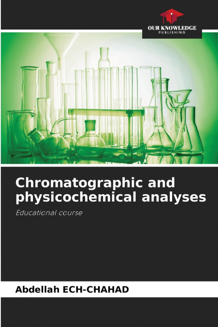 Chromatographic and physicochemical analyses