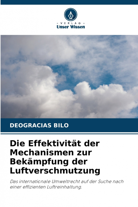 Die Effektivität der Mechanismen zur Bekämpfung der Luftverschmutzung