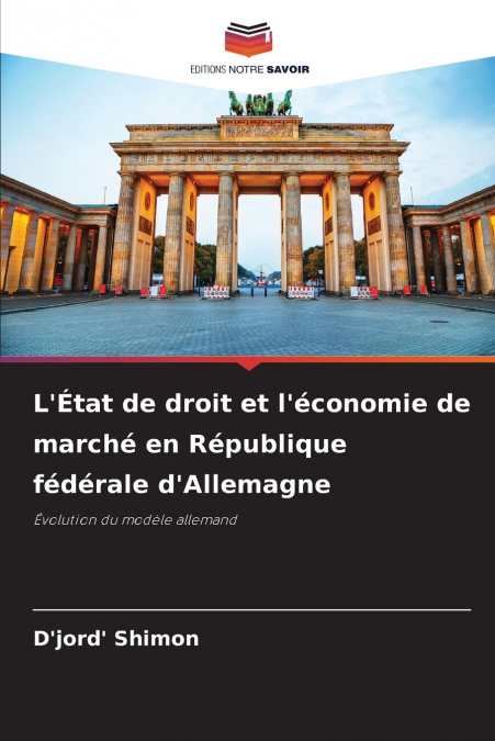 L’État de droit et l’économie de marché en République fédérale d’Allemagne