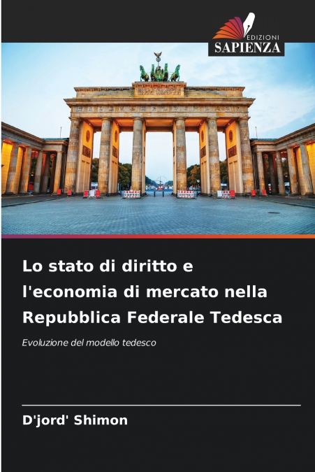 Lo stato di diritto e l’economia di mercato nella Repubblica Federale Tedesca