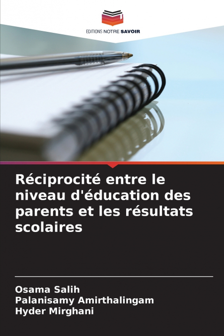 Réciprocité entre le niveau d’éducation des parents et les résultats scolaires
