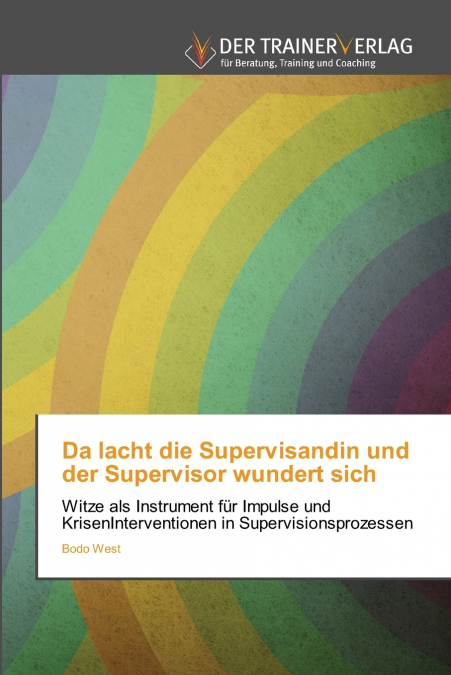 Da lacht die Supervisandin und der Supervisor wundert sich