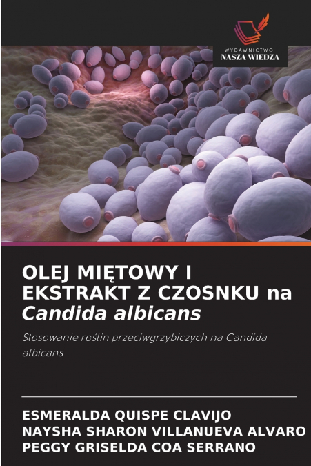 OLEJ MIĘTOWY I EKSTRAKT Z CZOSNKU na Candida albicans