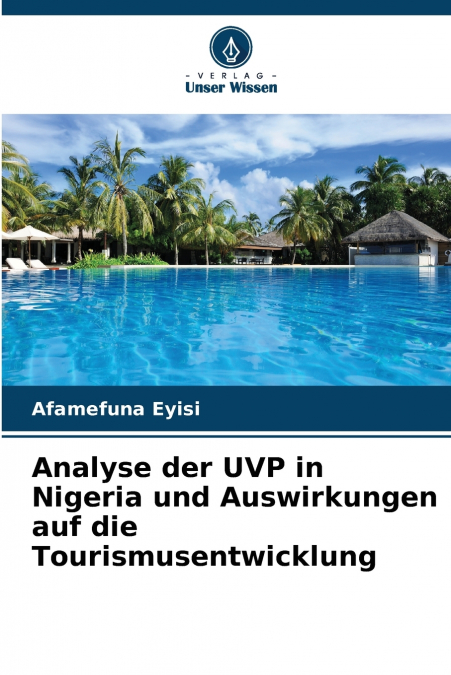Analyse der UVP in Nigeria und Auswirkungen auf die Tourismusentwicklung