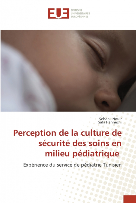 Perception de la culture de sécurité des soins en milieu pédiatrique