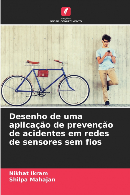 Desenho de uma aplicação de prevenção de acidentes em redes de sensores sem fios