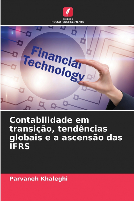 Contabilidade em transição, tendências globais e a ascensão das IFRS