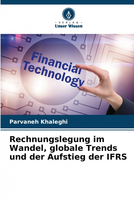 Rechnungslegung im Wandel, globale Trends und der Aufstieg der IFRS