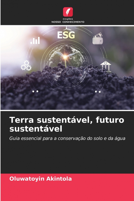 Terra sustentável, futuro sustentável