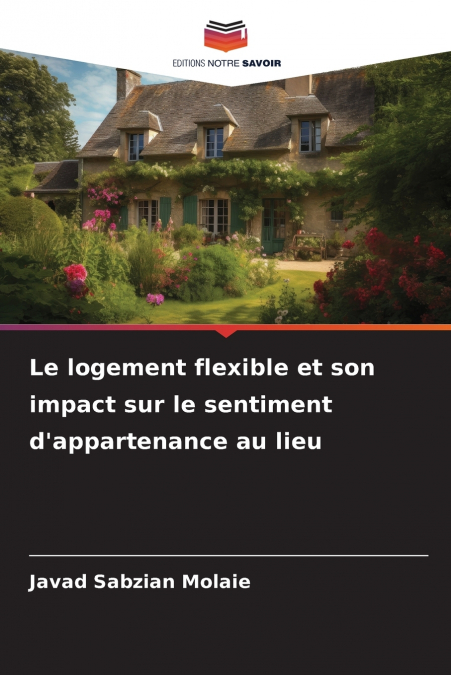 Le logement flexible et son impact sur le sentiment d’appartenance au lieu