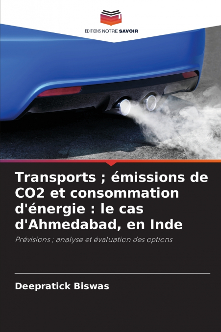 Transports ; émissions de CO2 et consommation d’énergie