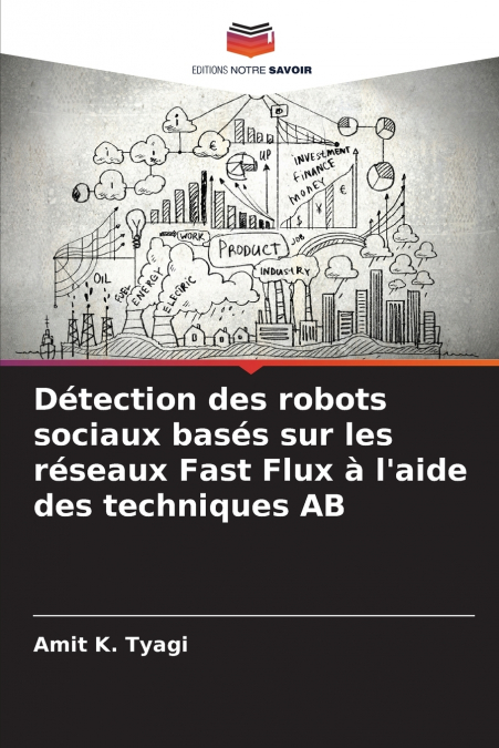 Détection des robots sociaux basés sur les réseaux Fast Flux à l’aide des techniques AB