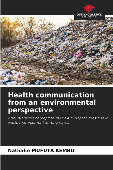 Health communication from an environmental perspective