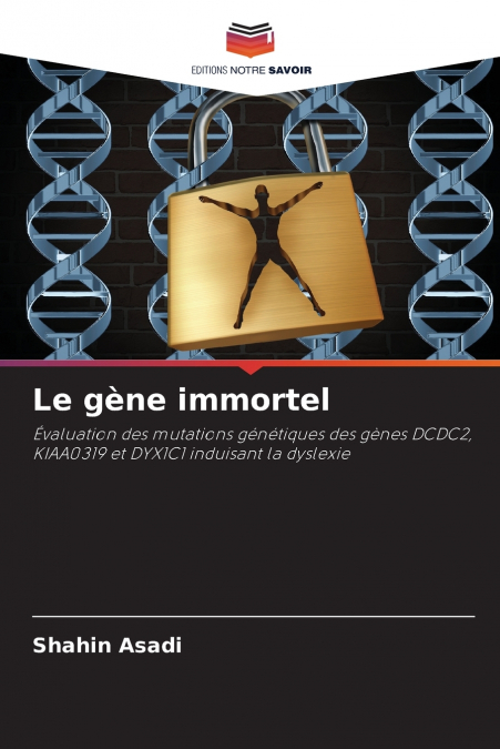 Le gène immortel