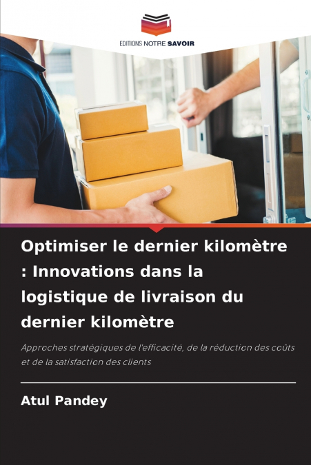 Optimiser le dernier kilomètre