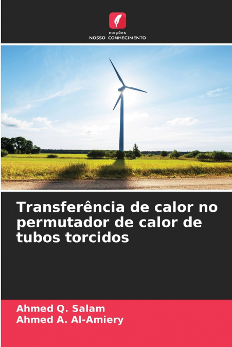Transferência de calor no permutador de calor de tubos torcidos