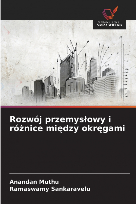 Rozwój przemysłowy i różnice między okręgami