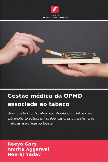 Gestão médica da OPMD associada ao tabaco
