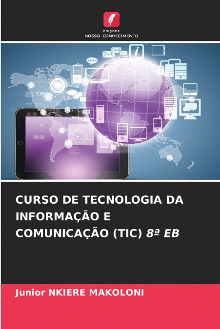 CURSO DE TECNOLOGIA DA INFORMAÇÃO E COMUNICAÇÃO (TIC) 8ª EB