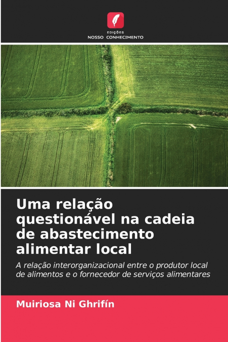 Uma relação questionável na cadeia de abastecimento alimentar local