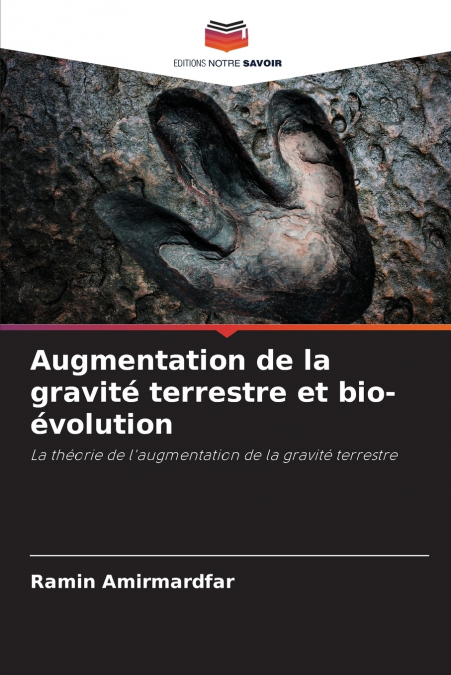 Augmentation de la gravité terrestre et bio-évolution