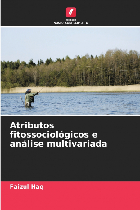Atributos fitossociológicos e análise multivariada