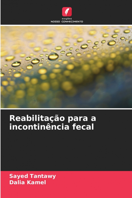 Reabilitação para a incontinência fecal