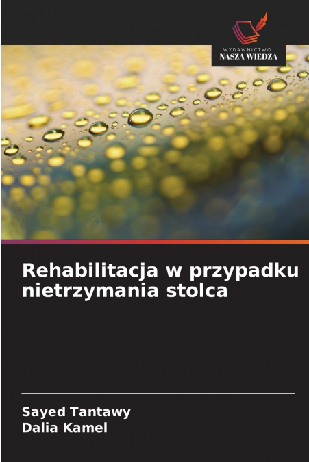 Rehabilitacja w przypadku nietrzymania stolca