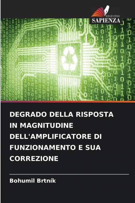 DEGRADO DELLA RISPOSTA IN MAGNITUDINE DELL’AMPLIFICATORE DI FUNZIONAMENTO E SUA CORREZIONE