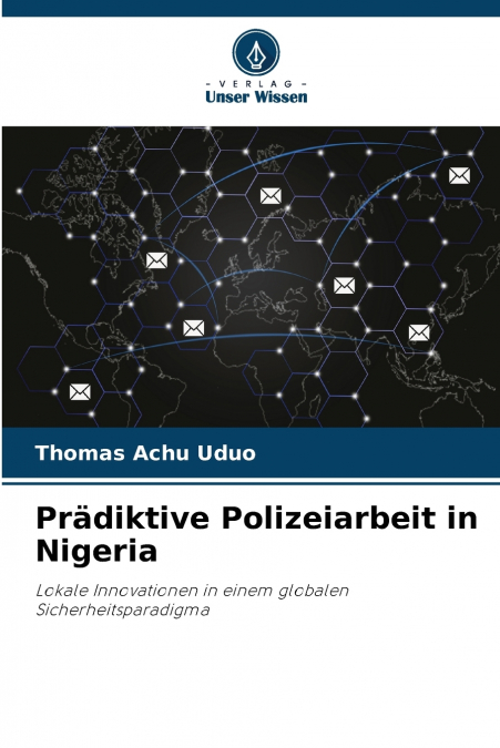 Prädiktive Polizeiarbeit in Nigeria