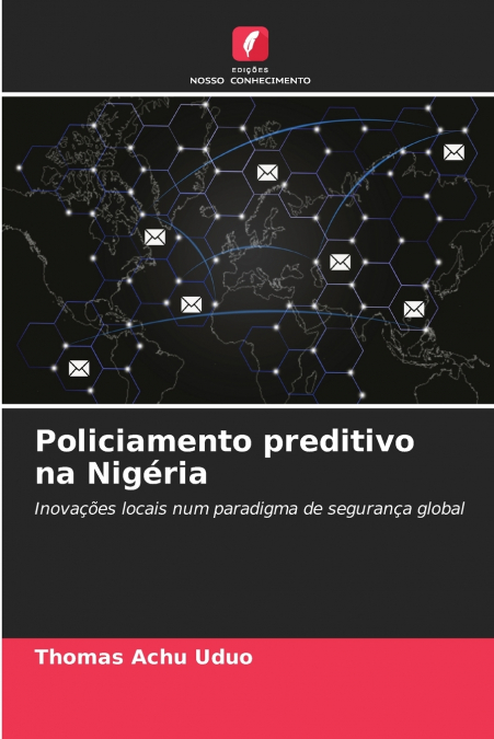 Policiamento preditivo na Nigéria