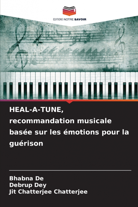 HEAL-A-TUNE, recommandation musicale basée sur les émotions pour la guérison