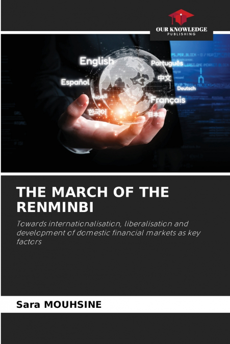 THE MARCH OF THE RENMINBI