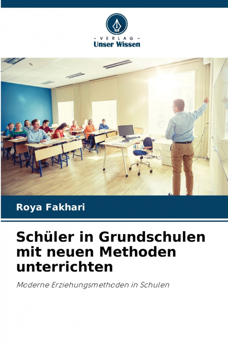 Schüler in Grundschulen mit neuen Methoden unterrichten