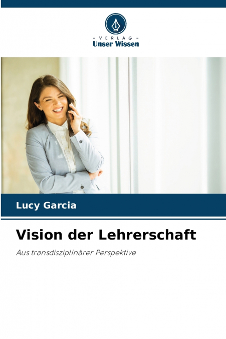 Vision der Lehrerschaft