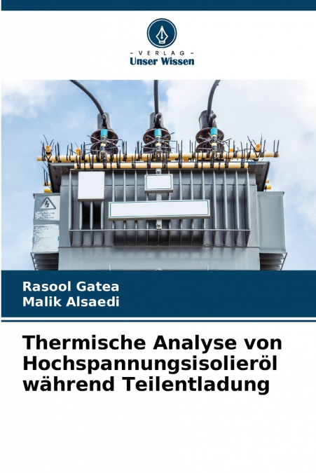 Thermische Analyse von Hochspannungsisolieröl während Teilentladung