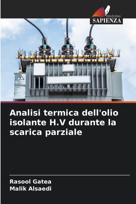 Analisi termica dell’olio isolante H.V durante la scarica parziale