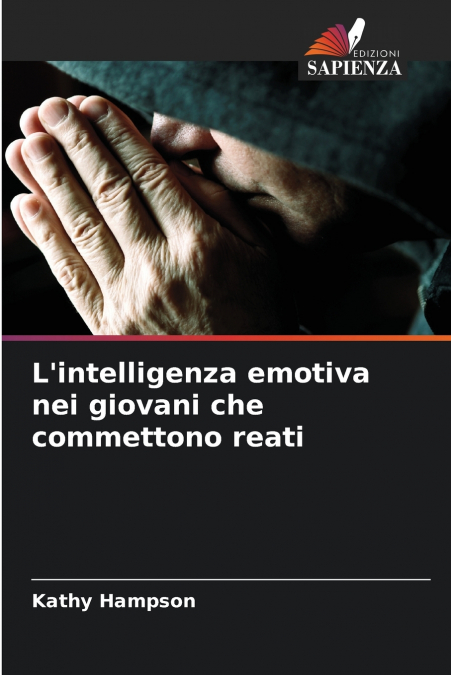 L’intelligenza emotiva nei giovani che commettono reati