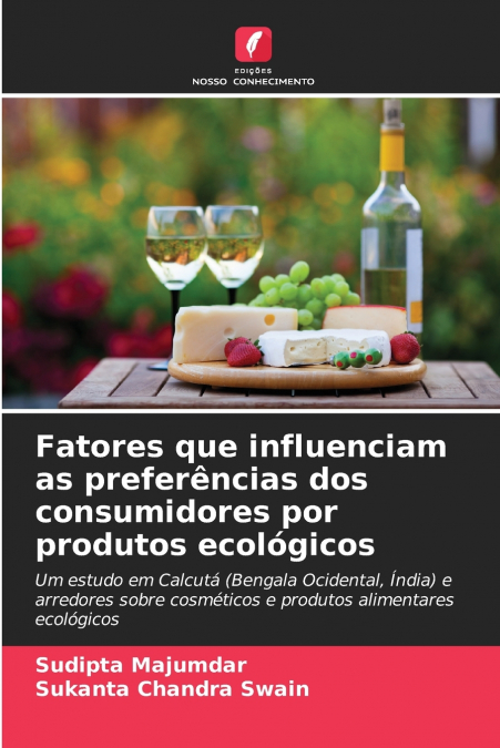 Fatores que influenciam as preferências dos consumidores por produtos ecológicos