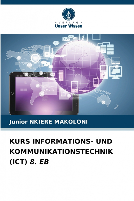 KURS INFORMATIONS- UND KOMMUNIKATIONSTECHNIK (ICT) 8. EB