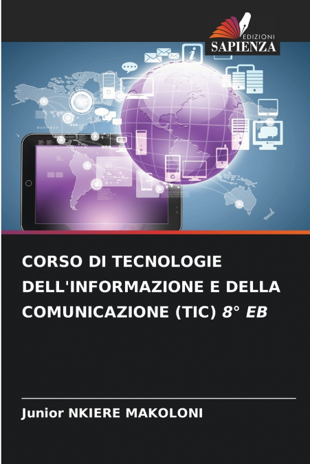 CORSO DI TECNOLOGIE DELL’INFORMAZIONE E DELLA COMUNICAZIONE (TIC) 8° EB