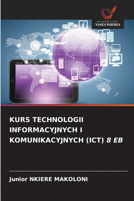 KURS TECHNOLOGII INFORMACYJNYCH I KOMUNIKACYJNYCH (ICT) 8 EB
