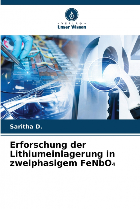 Erforschung der Lithiumeinlagerung in zweiphasigem FeNbO₄