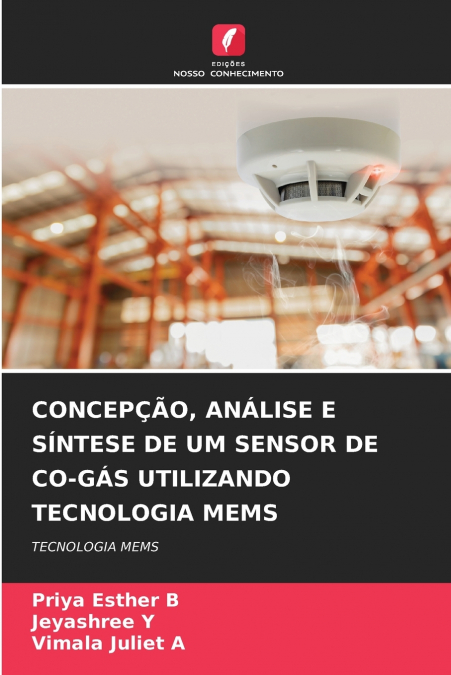 CONCEPÇÃO, ANÁLISE E SÍNTESE DE UM SENSOR DE CO-GÁS UTILIZANDO TECNOLOGIA MEMS
