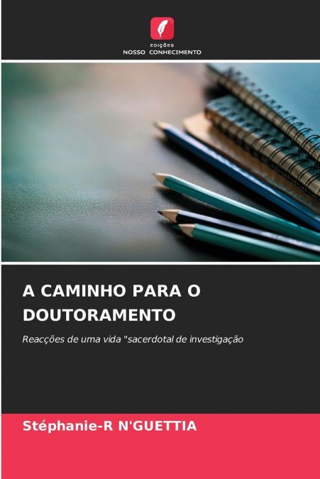 A CAMINHO PARA O DOUTORAMENTO